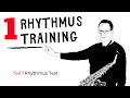 161 Saxophon Rhythmusübungen - Rhythmus Workshop und praktischer Selbst-Test für Saxophonisten 161