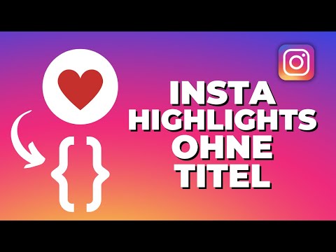 Instagram Highlights ohne Namen / Titel machen ➡️ { }