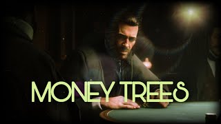 MONEY TREES - [𝚎𝚍𝚒𝚝]
