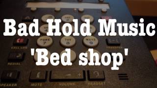 BAD HOLD MUSIC - 'Bed Shop'
