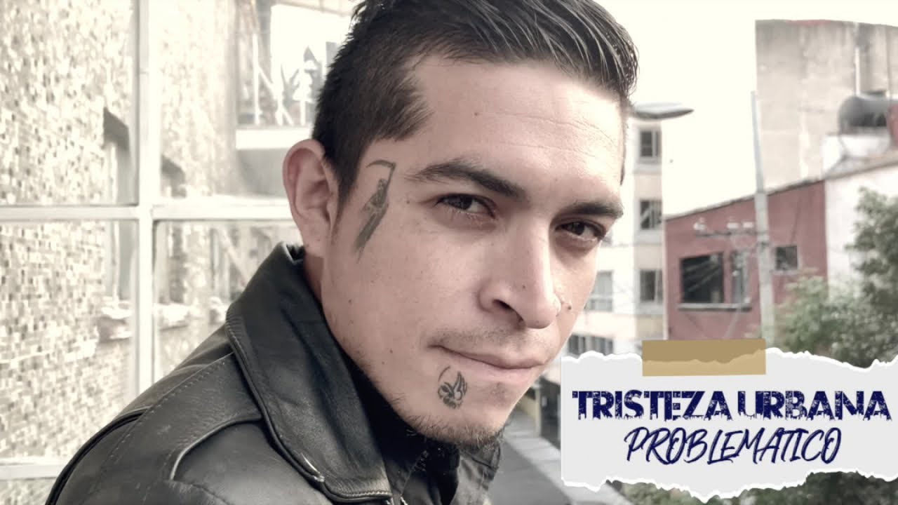 Tristeza Urbana - Problematico