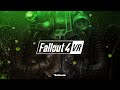 EP2 - Fallout 4 VR
