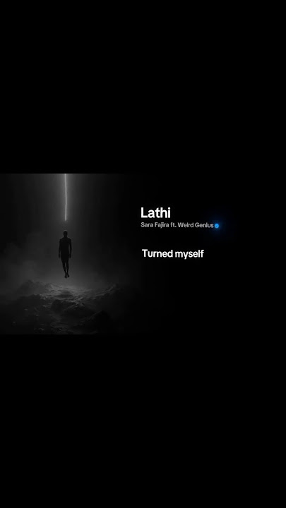 Lathi #song #lyrics #lathi #weirdgenius #music