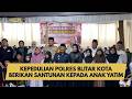 KEPEDULIAN POLRES BLITAR KOTA BERIKAN SANTUNAN KEPADA ANAK YATIM