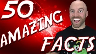 50 AMAZING Facts to Blow Your Mind! 54