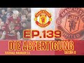FUSSBALL MANAGER 24 🏴󠁧󠁢󠁥󠁮󠁧󠁿 EP.139 | ABFERTIGUNG IM DIREKTEN DUELL ⚽️MANUTD. KARRIERE