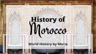 History of Morocco | In 2 minutes