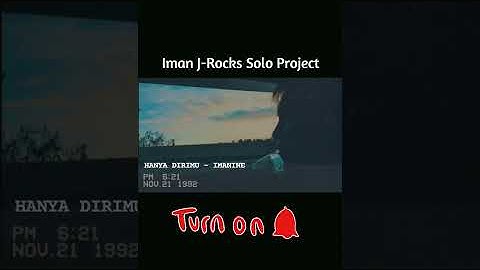 Hanya Dirimu - Imanine (Iman J-Rocks Solo Project) #shorts
