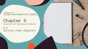 IGCSE Mathematics Coursebook (0580) 6.2   Solving Linear Equations