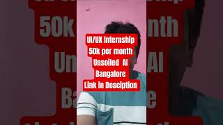 #UI/UX Intern Jobs 2025 | Unsiloed AI Hiring in Bangalore | ₹50k/Month Stipend