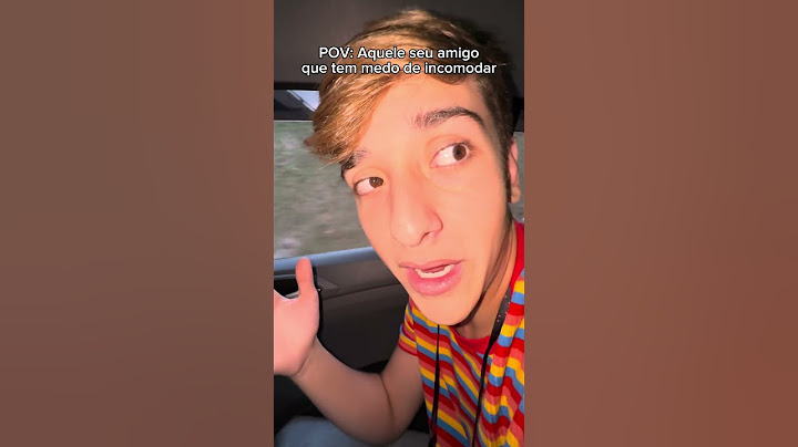 AQUELE AMIGO QUE TEM VERGONHA