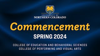 Spring 2024 Commencement (EBS/PVA) | University of Northern Colorado