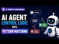AI Agent Control Logic with Pattern Matching | Haim Michael