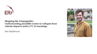 Mapping The Unmappable Understanding Plausible Routes To Collapse From Climate Impacts Under 2C...