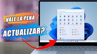 Actualizar a Windows 11 es Buena Idea? 🤔 Qué pasa con el Redimiento?