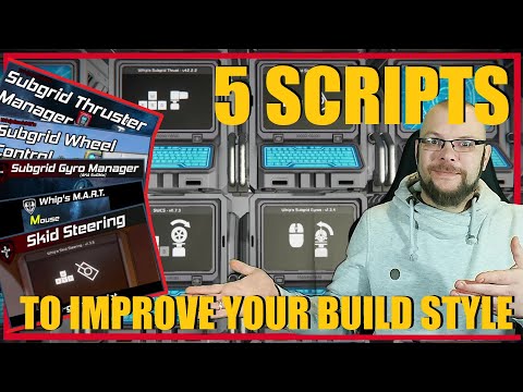 [SPACE ENGINEERS] 5 SCRIPTS to improve your creations! | TUTORIAL