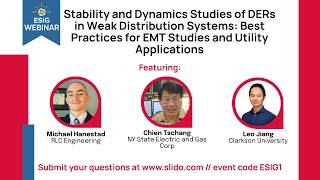 Webinar: Stability and Dynamics Studies of DERs in Weak Distribution Systems Update