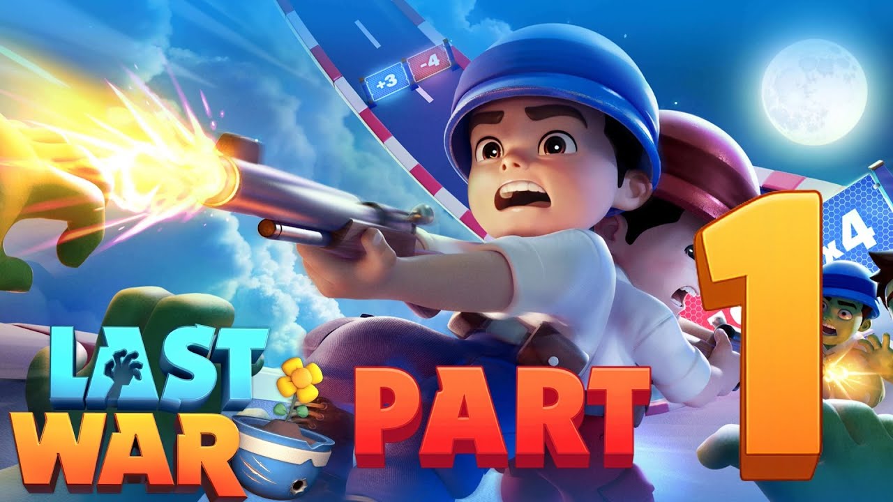 LAST WAR PT 1