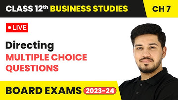 Directing - Multiple Choice Questions | Class 12 Business Studies Chapter 7 | LIVE