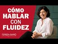 Técnicas para hablar fluido y claro