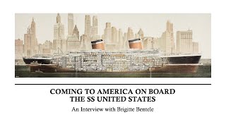 SHIPS  - Coming to America On Board the SS United States