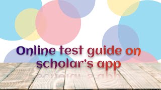 Online test guide on Scholar’s app screenshot 2