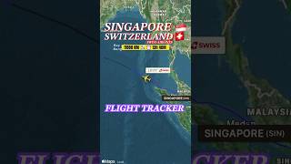 SINGAPORE 🇸🇬 TO SWITZERLAND 🇨🇭 FLIGHT ROUTE || SWISS AIRLINES || #shorts #ytshorts #aviation #yt
