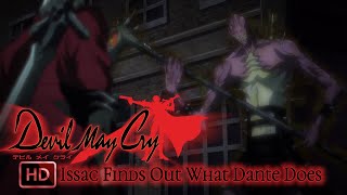 Devil May Cry Anime - Isaac Finds Out What Dante Does - Ep 5 - Dante V Demon - ENG DUB - 1080p HD HQ