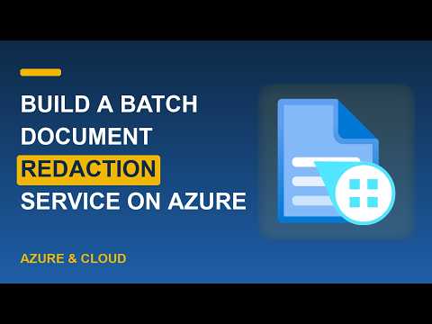 Build a Batch Document Redaction Service on Azure