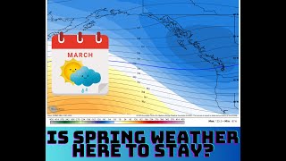 Pacific NW Weather: Warmth, is Spring here?