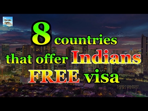 Countries that offer Indians FREE visa | Travel Nfx