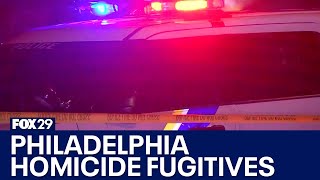 Authorities searching for 8 fugitives in Northeast Philadelphia homicides