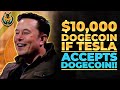 $10,000 Price For Dogecoin When Tesla Starts Accepting Dogecoin!? (Exposed!)