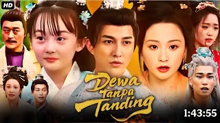 Dewa Tanpa Tanding Full Chinese Drama 2025 | New Drama Explaination | SubIndo Drama Review & Facts