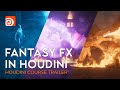 Fantasy fx in houdini  houdini course trailer