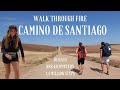 Camino de Santiago Documentary | Walk Through Fire