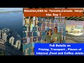 Houston (Texas) USA to Toronto Canada 3 days Trip Day 1. @MohanParthasarathy08