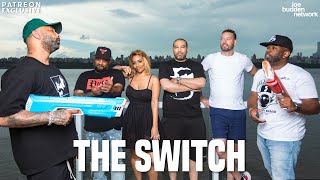 Patreon EXCLUSIVES | The Switch | The Joe Budden Podcast