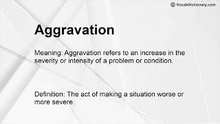 Aggravation Meaning