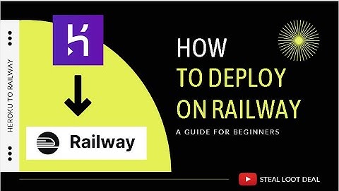 How to deploy code on Railway App | Heroku Free Alternative | Migrate from Heroku to Railway