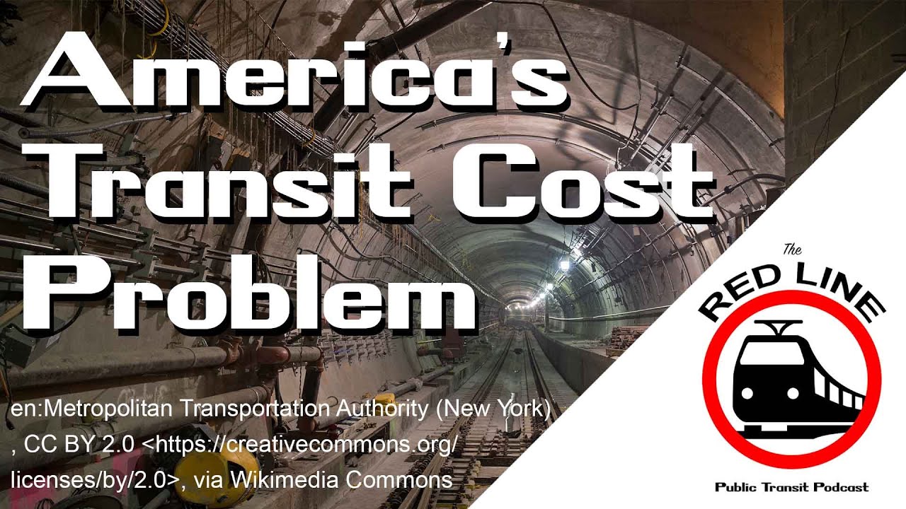 Why Does American Transit Cost So Much Ep 33 YouTube why-does-american-transit-cost-so-much-ep-33-youtube