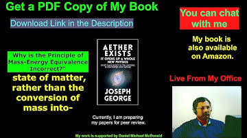 Mass and Energy Are Entirely Different | Get a PDF Copy of My Book | Live Chat