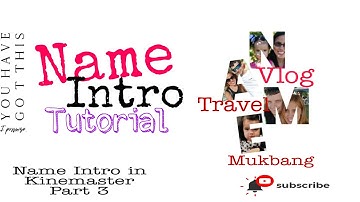 HOW TO MAKE NAME INTRO in Kinemaster Part 3-Trending Fashion Vlog