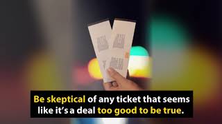 How to Avoid Buying a Counterfeit Tickets