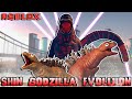 THE EVOLUTION OF THE EPIC SHIN GODZILLA IN ROBLOX! |Kaiju Universe|