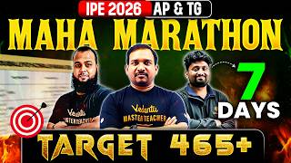MAHA MARATHON 🔥 465+ Marks Pakka in 7 Days | IPE TS & AP 2026 💯#ipe2026 #kiransir