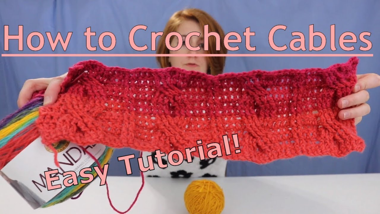 How to Crochet Cables Easy Crochet Tutorial YouTube