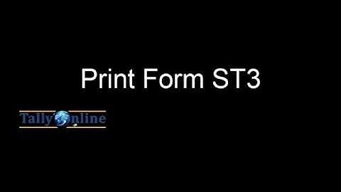 Print Form ST3 in Tally ERP 9 Version 5