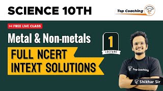 Metal & Non-metals - NCERT Solutions | Class 10 Science Chapter 3 | Part 1| All Intext Solutions screenshot 4