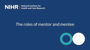 The roles of the mentor and mentee